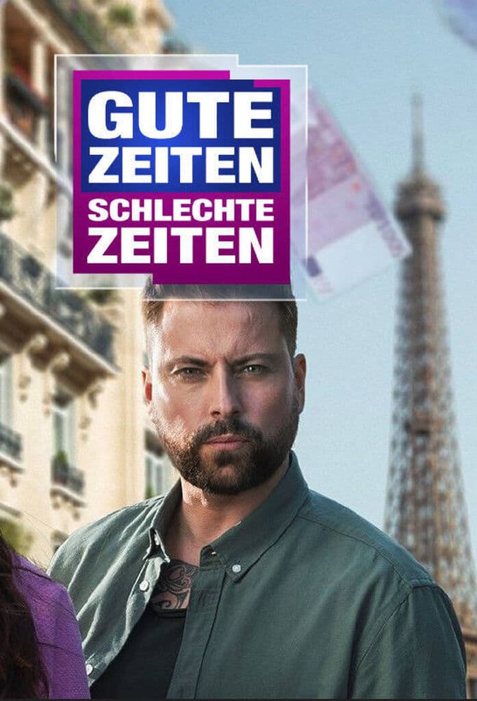 Gute Zeiten, schlechte Zeiten